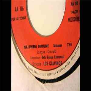 Nelle Eyoum Emmanuel & Los Calvinos - Na Kwedi Dimunde / Bonne Année Lydie