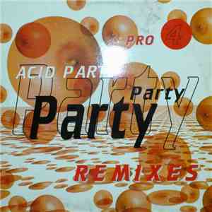 Pro 4 - Acid Party (Remixes)
