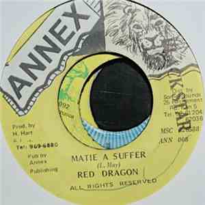 Red Dragon - Matie A Suffer