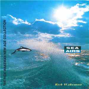 Rick Wakeman - Sea Airs