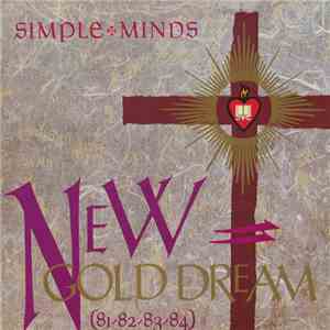 Simple Minds - New Gold Dream (81-82-83-84)