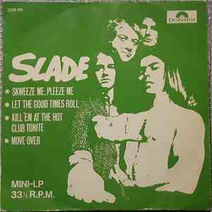 Slade - Slade MINI-LP 33 1/3 R.P.M.
