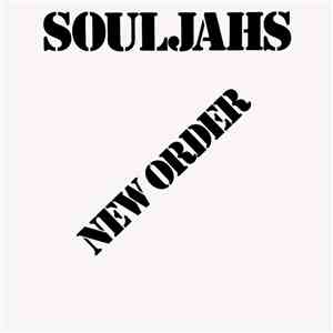Souljahs - New Order