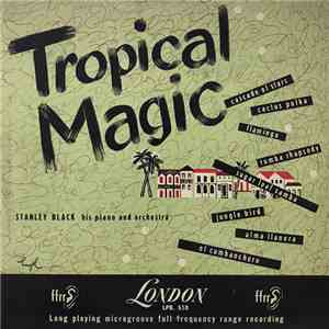 Stanley Black, His Piano & Orchestra - Tropical Magic