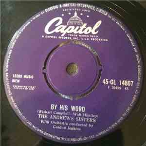 The Andrews Sisters - By His Word