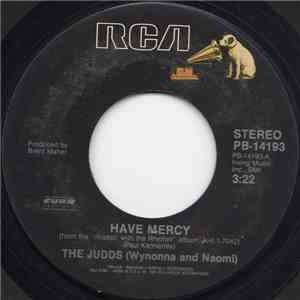 The Judds (Wynonna And Naomi) - Have Mercy