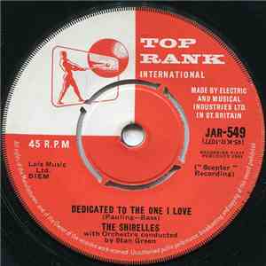 The Shirelles - Dedicated To The One I Love / Look A Here Baby