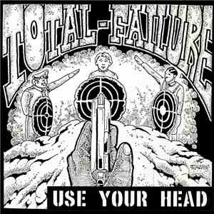 Total Failure - Use Your Head