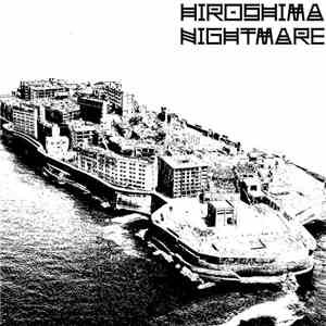 Various - Hiroshima Nightmare