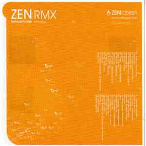 Various - ZEN RMX - A Retrospective Of Ninja Tune Remixes