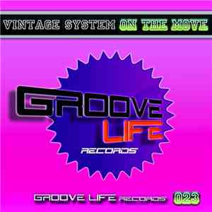 Vintage System - On The Move