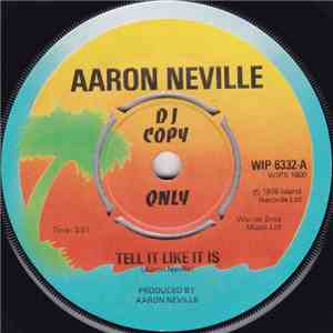 Aaron Neville - Tell It Like It Is / Been So Wrong
