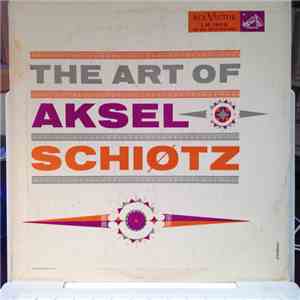 Aksel Schiötz - The Art Of Aksel Schiötz / Oratorio-Opera / Volume 1