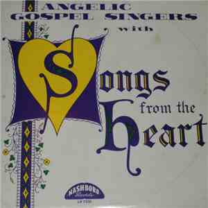 Angelic Gospel Singers - Songs From The Heart