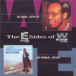 Bill Mason / Gary Chandler  - Gettin' Off / Outlook