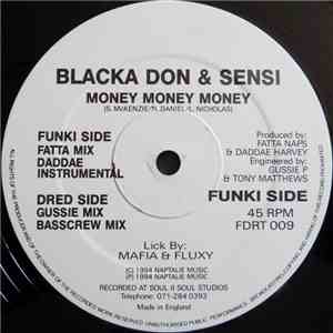 Blacka Don & Sensi  - Money Money Money