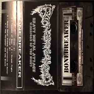 Bonebreaker - Heavy Metal Attack (Warriors Of The Night)