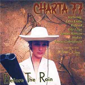 Charta 77 - Before The Rain