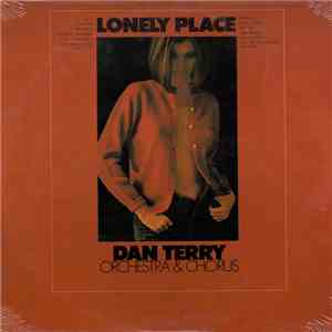 Dan Terry Orchestra & Chorus - Lonely Place