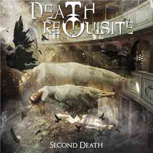 Death Requisite - Second Death