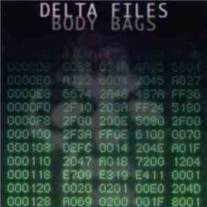 Delta Files - Body Bags