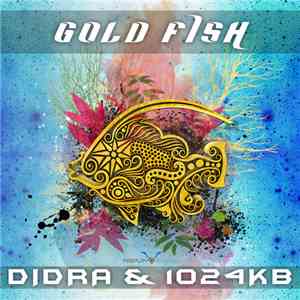 Didra & 1024kb - Gold Fish