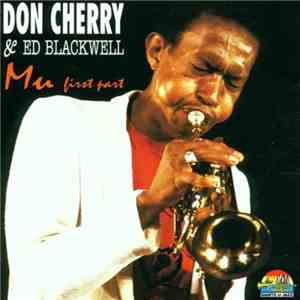 Don Cherry & Ed Blackwell - Mu First Part