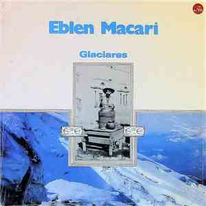 Eblen Macari - Glaciares