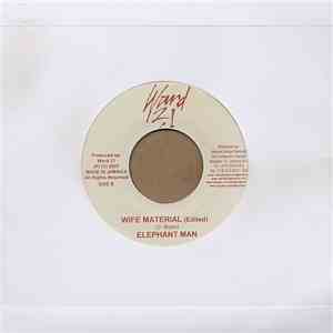 Elephant Man - Wife Material
