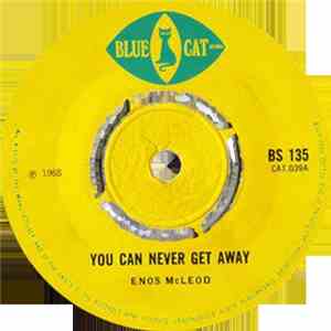 Enos And Sheila, Enos McLeod - La La Bam Ba / You Can Never Get Away