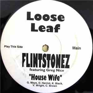 Flintstonez Featuring Greg Nice - House Wife