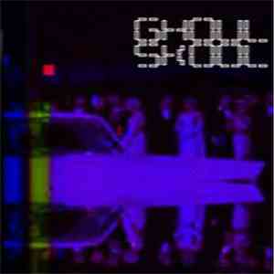 Ghoul Skool - Ghoul Skool