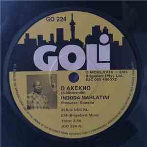 Indoda Mahlatini - O Akekho / Umhlabauyalingana