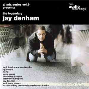 Jay Denham - Fine Audio Recordings DJ Mix Series Vol. 9