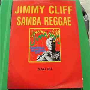 Jimmy Cliff - Samba Reggae