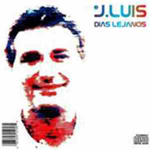J.Luis - Dias Lejanos