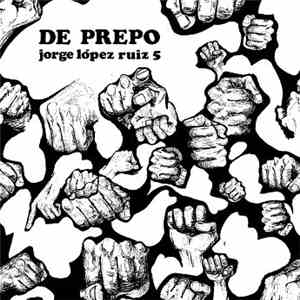 Jorge López Ruiz 5 - De Prepo