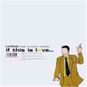 LaTchak Featuring Sunzoo Manley - If This Is Love...