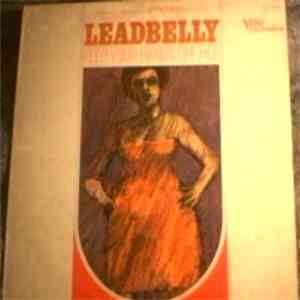 Leadbelly - Keep Your Hands Off Her