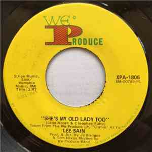 Lee Sain - She's My Old Lady Too