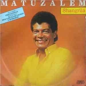 Mathuzalém - Shangrilá