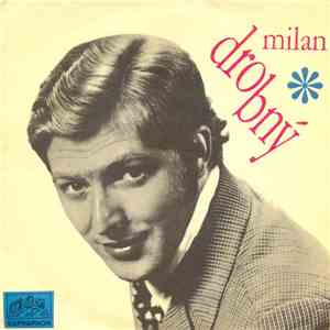 Milan Drobný - Pláču, Pláču Sůl / Píseň O Tichu