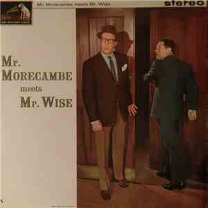 Morecambe & Wise - Mr. Morecambe Meets Mr. Wise
