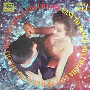 Neno Gonzalez Orchestra - Easy To Dance Cha Cha Cha