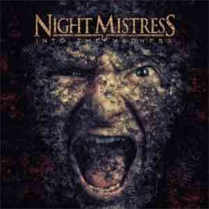 Night Mistress - Into The Madness