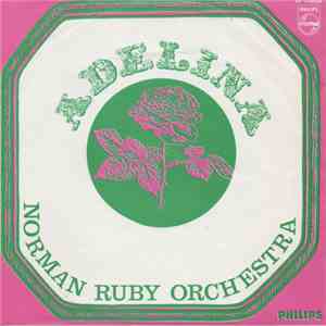 Norman Ruby Orchestra - Adelina / Underground