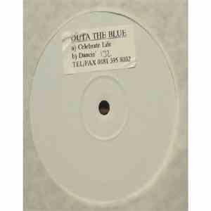Outa The Blue - Celebrate Life