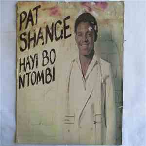 Pat Shange - Hayi Bo Ntombi