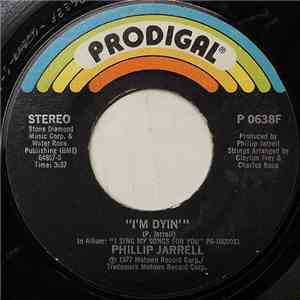 Phillip Jarrell - I'm Dyin'