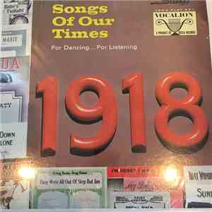 Ray Benson And His Orchestra - Songs Of Our Times - Song Hits of 1918